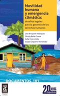 Cover: Movilidad humana y emergencia clim&aacute;tica: desaf&iacute;os legales para la garant&iacute;a de los derechos humanos - Dejusticia