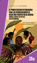 Cover: El primer decenio internacional para los afrodescendientes desde una perspectiva de g&eacute;nero: avances, vac&iacute;os y retos en el caso colombiano - Dejusticia