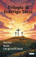 Cover: Trilogia Federigo Tozzi - Lebooks Editora