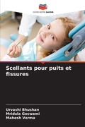Cover: Scellants pour puits et fissures - Editions Notre Savoir