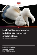 Cover: Modifications de la pulpe induites par les forces orthodontiques - Editions Notre Savoir