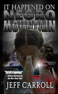 Cover: It Happened on Negro Mountain - Black Bed Sheet Books