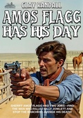 Cover: Amos Flagg Has His Day-#5 in the Texas Lawman Series - Piccadilly Publishing