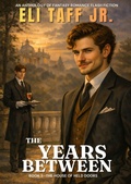 Cover: The Years Between - Eli Taff, Jr.