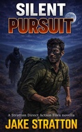 Cover: Silent Pursuit - Jake Stratton
