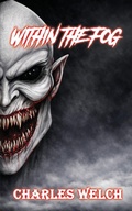 Cover: Within The Fog - Charles Welch Publishing