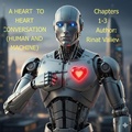 Cover: A Heart to Heart Conversation (Human and Machine) - Valiev Rinat