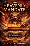 Cover: The Heavenly Mandate - Kate Macintosh