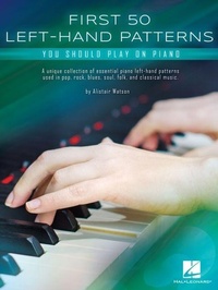 Enlarge image Cover: First 50 Left-Hand Patterns You Should Play on Piano - Hal Leonard Publishing Corporation