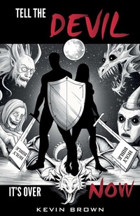 Enlarge image Cover: Tell The Devil It's Over Now, Exposing the mastermind behind all evil - BooxAi
