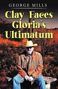 Cover: Clay Faces Gloria's Ultimatum - GEORGE MILLS