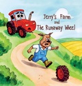Cover: Jerry's Farm and The Runaway Wheel - Staten House