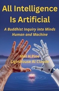 Cover: All Intelligence Is Artificial - Mel Pine