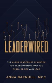 Enlarge image Cover: Leaderwired - Alpha Abundance Press LLC