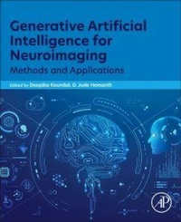 Enlarge image Cover: Generative Artificial Intelligence for Neuroimaging - Academic Press