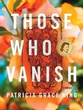 Cover: Those Who Vanish - University of Pittsburgh Press