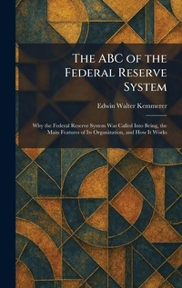 Enlarge image Cover: The ABC of the Federal Reserve System - Creative Media Partners, LLC