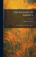 Cover: The Pageant of America - Creative Media Partners, LLC