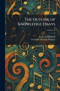 Cover: The Outline of Knowledge Essays - Creative Media Partners, LLC