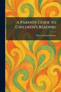 Cover: A Parents Guide to Children's Reading - Creative Media Partners, LLC