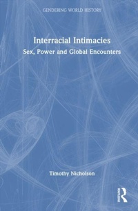 Enlarge image Cover: Interracial Intimacies - Gendering World History