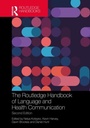 Cover: The Routledge Handbook of Language and Health Communication - Routledge Handbooks in Applied Linguistics