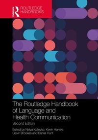 Enlarge image Cover: The Routledge Handbook of Language and Health Communication - Routledge Handbooks in Applied Linguistics