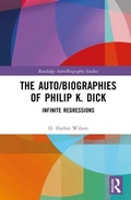 Cover: The Auto/Biographies of Philip K. Dick - Routledge
