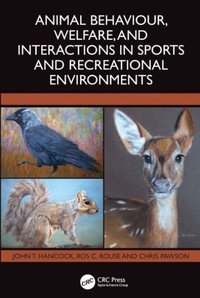 Enlarge image Cover: Animal Behaviour, Welfare, and Interactions in Sports and Recreational Environments - CRC Press