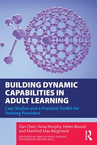 Enlarge image Cover: Building Dynamic Capabilities in Adult Learning - Routledge