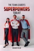 Cover: The Team Leader's SuperPowers Toolkit - Austin Macauley Publishers