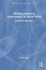 Cover: Writing Analytical Assessments in Social Work - Routledge
