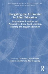 Enlarge image Cover: Navigating the AI Frontier in Adult Education - Routledge
