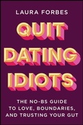 Cover: Quit Dating Idiots - Wiley