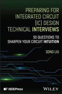 Enlarge image Cover: Preparing for Integrated Circuit (IC) Design Technical Interviews - Wiley-IEEE Press