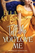 Cover: Tell Me You Love Me - Kensington Publishing