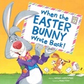 Cover: When the Easter Bunny Wrote Back! - Sourcebooks