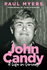 Enlarge image Cover: John Candy - House of Anansi Press