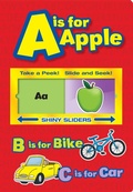 Cover: A is for Apple Shiny Sliders - 7cats Press