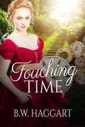 Cover: Touching TIme (Romancing Time, #2) - B.W. Haggart