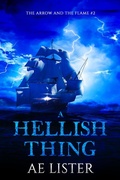 Cover: A Hellish Thing (The Arrow and the Flame, #2) - NineStar Press, LLC