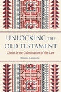Cover: Unlocking the Old Testament - Langham Global Library