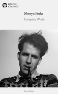 Cover: Delphi Complete Works of Mervyn Peake Illustrated - Delphi Publishing Ltd