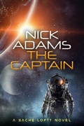 Cover: The Captain (Bache Loftt, #5) - Nick Adams