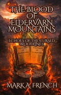Cover: The Blood of Eldervarn Mountains - Mark French