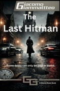 Cover: The Last Hitman - Inferno Publishing Company