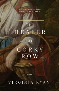 Enlarge image Cover: The Healer of Corky Row - Sea Crow Press