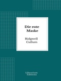 Cover: Die rote Maske - Librorium Editions