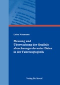 Cover: Messung und &Uuml;berwachung der Qualit&auml;t abrechnungsrelevanter Daten in der Fahrzeuglogistik - Kovac, Dr. Verlag