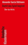 Cover: Damit das Spiel beginnt - Vittorio Klostermann Verlag